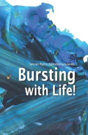 Bursting With Life!