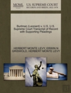 Bertrand.pt - Burtman (Leonard) V. U.S. U.S. Supreme Court Transcript Of Record With Supporting Pleadings