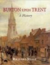 Burton Upon Trent: A History