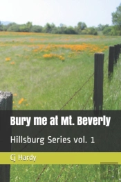 Bury Me At Mt. Beverly