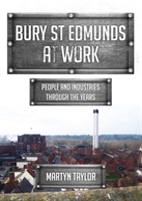 Bury St Edmunds At Work