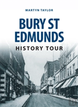 Bertrand.pt - Bury St Edmunds History Tour