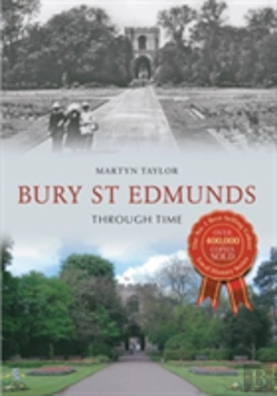 Bertrand.pt - Bury St Edmunds Through Time