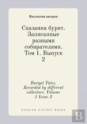 Buryat Tales. Recorded By Different Collectors. Volume 1 Issue 2