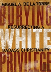 Burying White Privilege