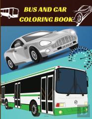 Bus And Car Coloring Book
