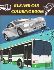 Bus And Car Coloring Book