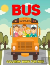 Bus Coloring Book For Kids