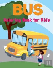 Bus Coloring Book For Kids