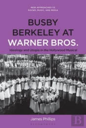Busby Berkeley At Warner Bros.