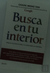 Busca En Tu Interior (Mejora La Productividad, La Creatividad Y La Felicidad)