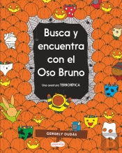 Busca Y Encuentra Con El Oso Bruno Una Aventura Terrorifica