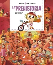 Busca Y Encuentra. La Prehistoria
