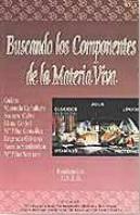 Buscando Los Componentes De La Materia Viva