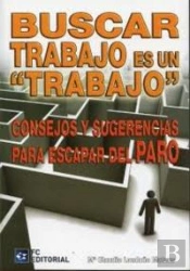 Buscar Trabajo Es Un Trabajo