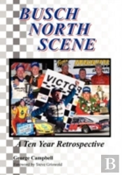 Busch North Scene - A Ten Year Retrospective
