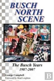 Busch North Scene - The Busch Years
