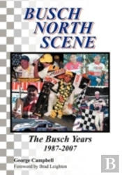Busch North Scene - The Busch Years