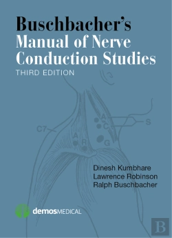 Bertrand.pt - Buschbacher'S Manual Of Nerve Conduction Studies