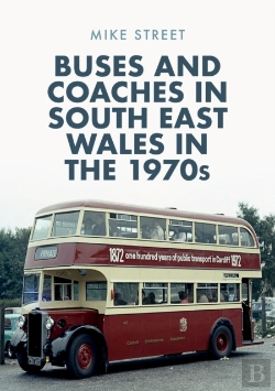 Bertrand.pt - Buses And Coaches In South East Wales In The 1970s