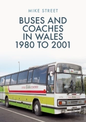 Buses And Coaches In Wales: 1980 To 2001