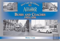 Bertrand.pt - Buses And Coaches Of Walter Alexander & Sons 1955-1956