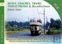 Buses, Coaches, Coaches, Trams, Trolleybuses And Recollections