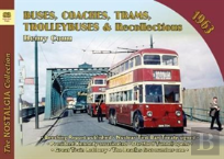 Buses, Coaches, Trams And Trolleybus Recollections 1963