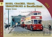 Buses, Coaches, Trams And Trolleybus Recollections 1963