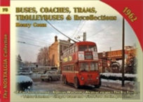 Buses Coaches, Trolleybuses & Recollections 1962