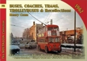 Buses Coaches, Trolleybuses & Recollections 1962