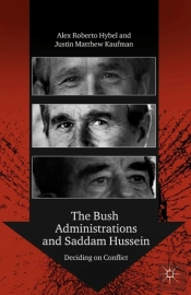 Bush Administrations And Saddam Hussein