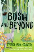 Bush And Beyond