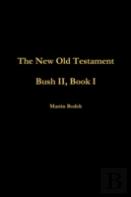 Bush Ii, Book I