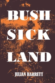Bush Sick Land