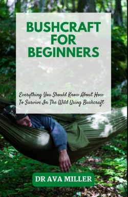 Bertrand.pt - Bushcraft For Beginners
