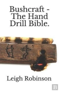 Bertrand.pt - Bushcraft - The Hand Drill Bible.