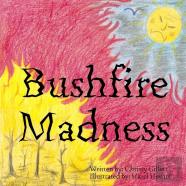 Bushfire Madness