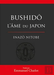 Bushido L'Ame Du Japon