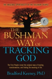 Bushman Way Of Tracking God