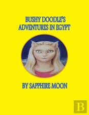 Bushy Doodle'S Adventures In Egypt
