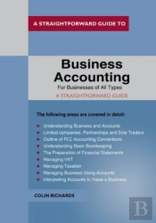 Business Accounting: For Businesses Of All Types