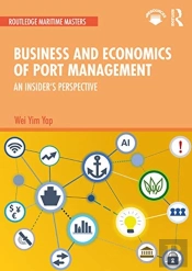 Business And Economics Of Port Management