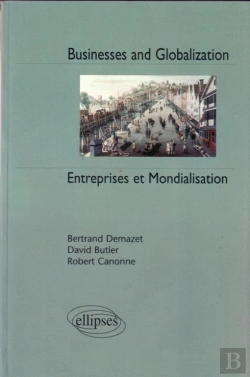 Bertrand.pt - Business And Globalisation ; Entreprises Et Mondialisation