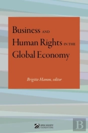 Business And Human Rights In The Global Economy