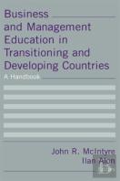 Business And Management Education In Transitioning And Developing Countries