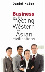 Business And The Meeting Of Western And Asian Civilizations