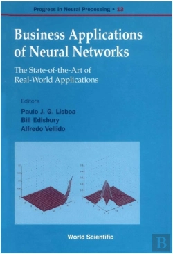 Bertrand.pt - Business Applications Of Neural Networks: The State-Of-The-Art Of Real-World Applications