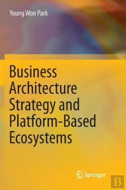 Bertrand.pt - Business Architecture Strategy And Platform-Based Ecosystems