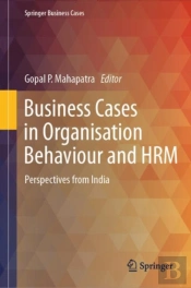 Business Cases In Organisation Behaviour And Hrm